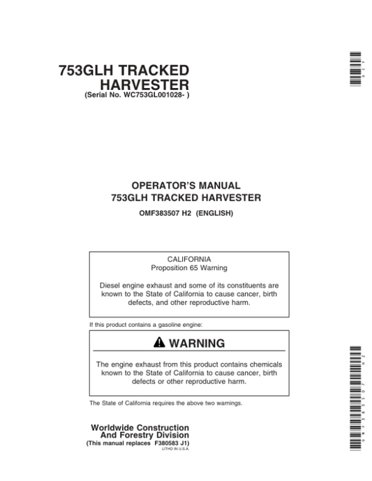 John Deere 753GL Tracked Harvesters Operator’s Manuals (OMF383507) Workshop Guide