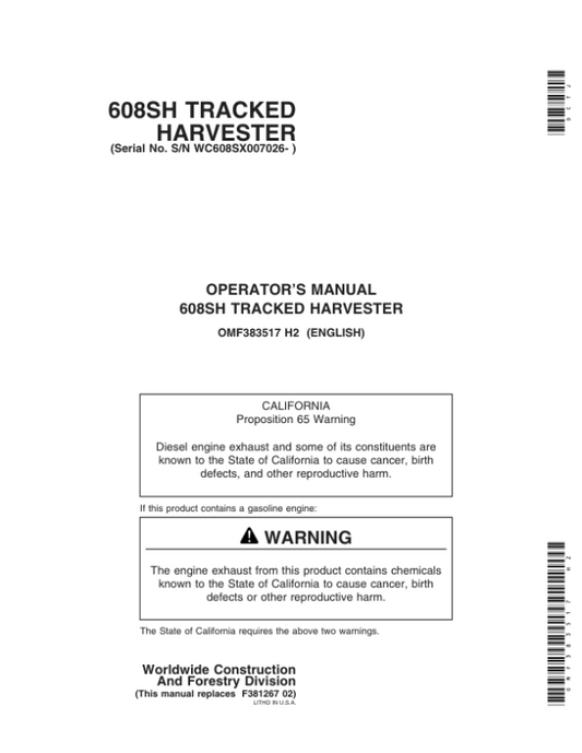 John Deere 608S Tracked Harvesters Operator’s Manuals (OMF383517) Workshop Guide