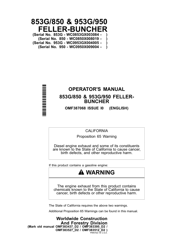 John Deere 853G, 850, 953G, 950 Felling Heads Operator’s Manuals (OMF387068) Workshop Guide