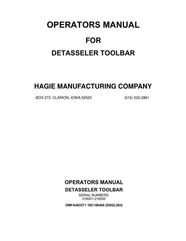 John Deere Hagie Detasseler Toolbar (018001-018500) (Worldwide Edition) Operator’s Manual (OMFA493571) Workshop Guide