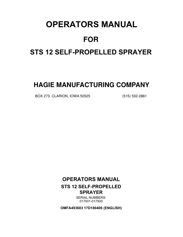 John Deere Hagie STS12 Self-Propelled Sprayer (017001-017500) (Worldwide Edition) Operator’s Manual (OMFA493683) Workshop Guide