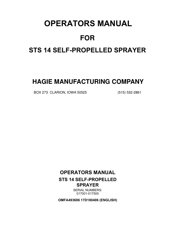 John Deere Hagie STS14 Self-Propelled Sprayer (017001-017500) (Worldwide Edition) Operator’s Manual (OMFA493686) Workshop Guide