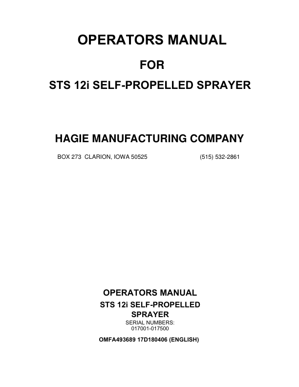 John Deere Hagie STS12i Self-Propelled Sprayer (017001-017500) (Worldwide Edition) Operator’s Manual (OMFA493689) Workshop Guide
