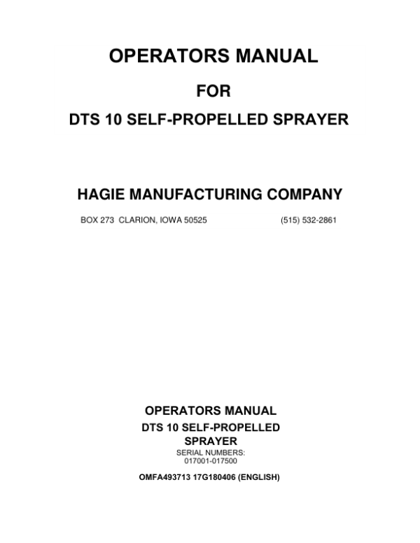 John Deere Hagie DTS10 Self-Propelled Sprayer (017001-017500) (Worldwide Edition) Operator’s Manual (OMFA493713) Workshop Guide
