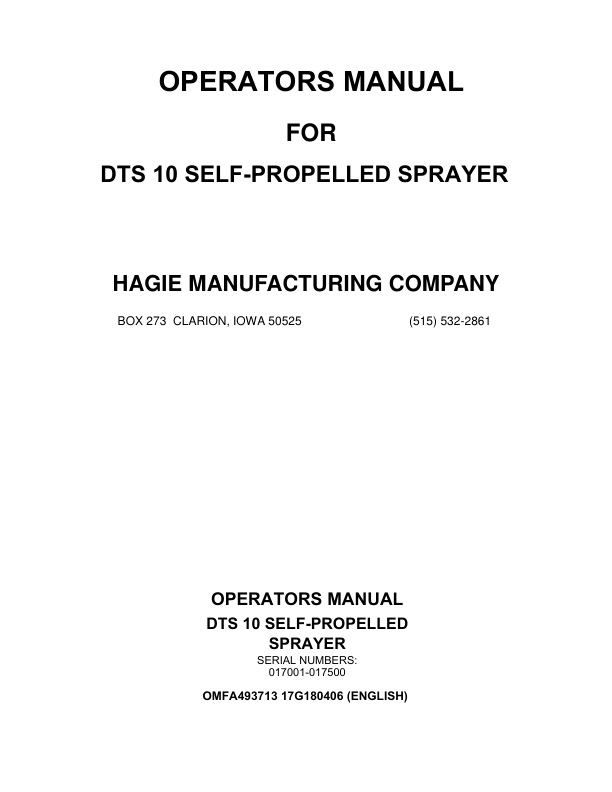 John Deere Hagie DTS10 Self-Propelled Sprayer (017001-017500) (Worldwide Edition) Operator’s Manual (OMFA493713) Workshop Guide