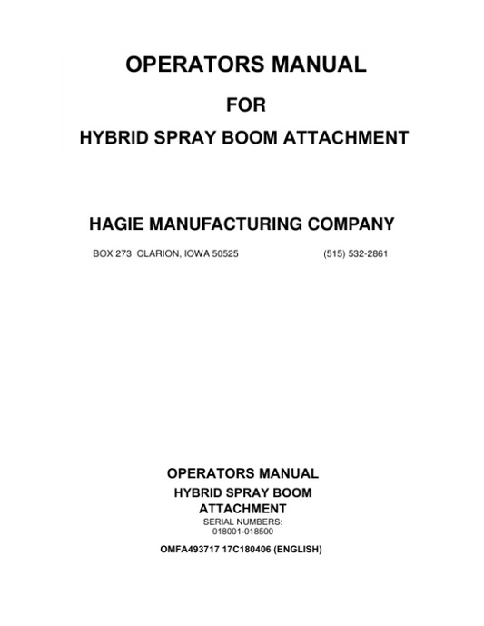 John Deere Hagie Hybrid Spray Boom Attachment (017001-017500) (Worldwide Edition) Operator’s Manual (OMFA493717) Workshop Guide