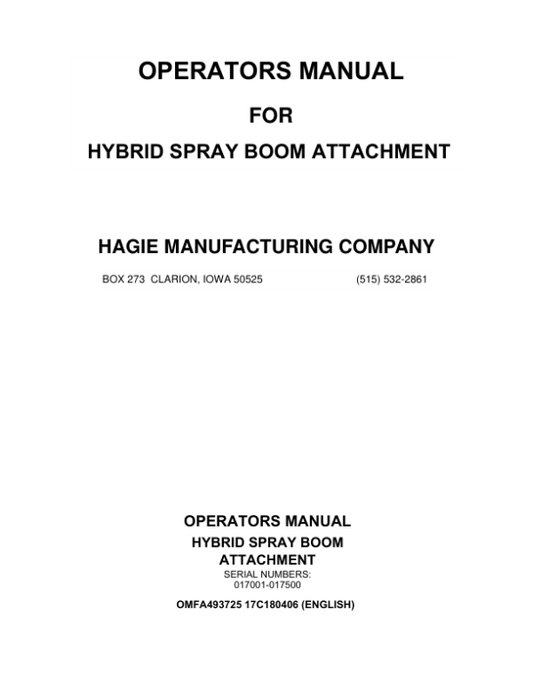 John Deere Hagie Hybrid Spray Boom Attachment (017001-017500) (Worldwide Edition) Operator’s Manual (OMFA493725) Workshop Guide