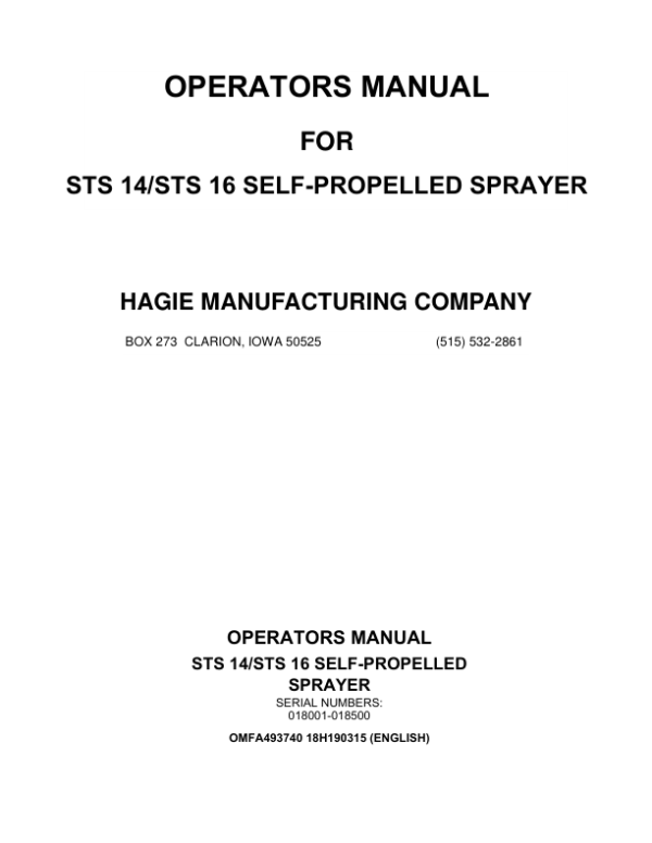 John Deere Hagie STS14 / STS16 Self-Propelled Sprayer (018001-018500) (Worldwide Edition) Operator’s Manual (OMFA493740) Workshop Guide