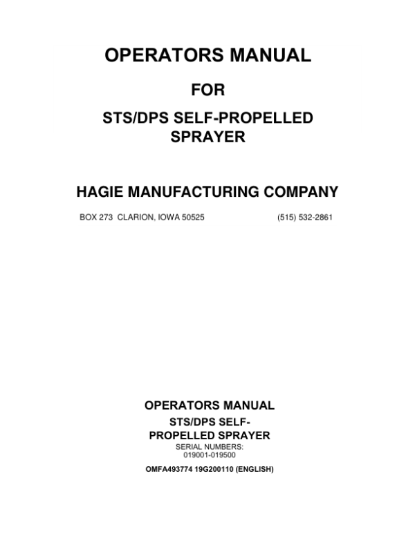 John Deere Hagie STS / DPS Self-Propelled Sprayer STS10, STS12, STS12 (DPS), STS14, STS16, STS16 (DPS) (019001-019500) (Worldwide Edition) Operator’s Manual (OMFA493774) Workshop Guide