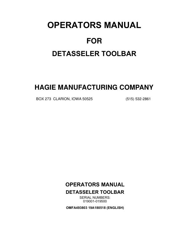 John Deere Hagie Detasseler Toolbar (019001-019500) (Worldwide Edition) Operator’s Manual (OMFA493803) Workshop Guide