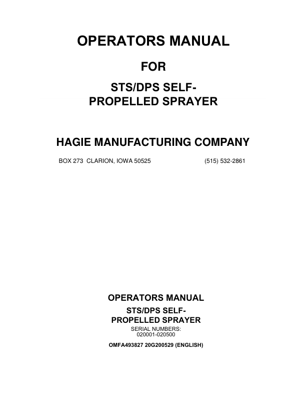 John Deere Hagie STS / DPS Self-Propelled Sprayer (020001-020500) (Worldwide Edition) Operator’s Manual (OMFA493827) Workshop Guide