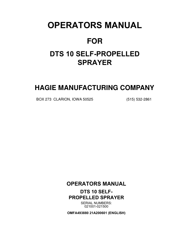 John Deere Hagie DTS10 Self-Propelled Sprayer (021001-021500) (Worldwide Edition) Operator’s Manual (OMFA493880) Workshop Guide