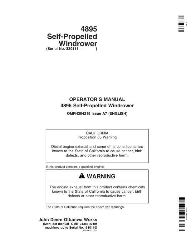 John Deere 4895 Self-Propelled Windrower (330111-350000) Operator’s Manual (OMFH304219) Workshop Guide