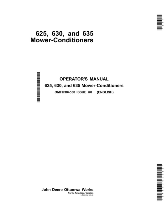 John Deere 625, 630, 635 Mower-Conditioners Operator’s Manual (OMFH304530) Workshop Guide