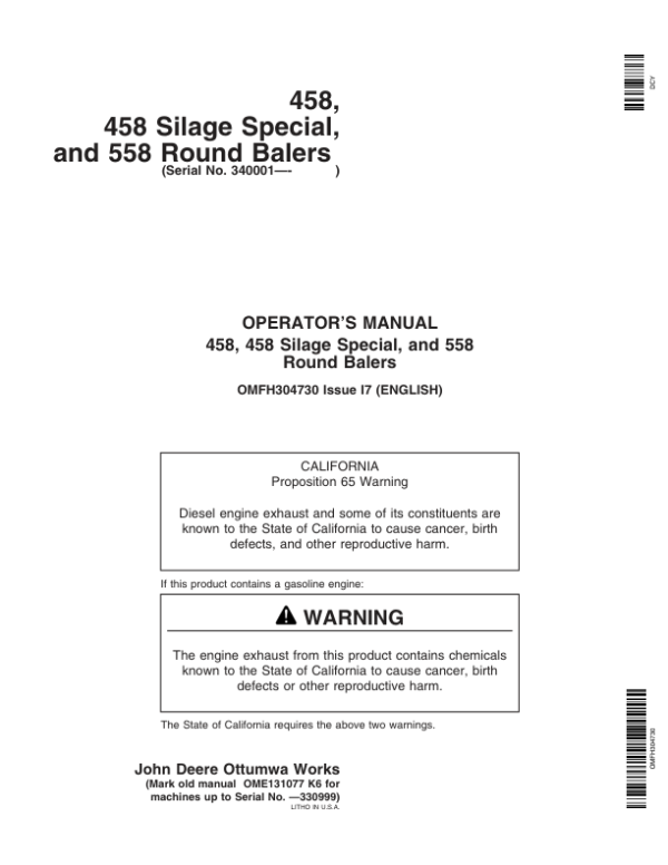 John Deere 458, 458 Silage Special & 558 Round Balers (Regular & Megawide Pickup Plus)(340001- 349999) Operator’s Manual (OMFH304730) Workshop Guide