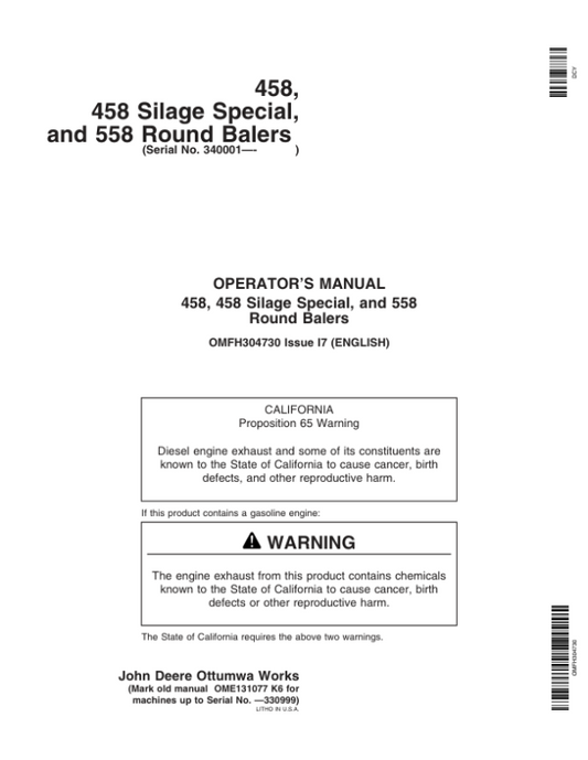 John Deere 458, 458 Silage Special & 558 Round Balers (Regular & Megawide Pickup Plus)(340001- 349999) Operator’s Manual (OMFH304730) Workshop Guide