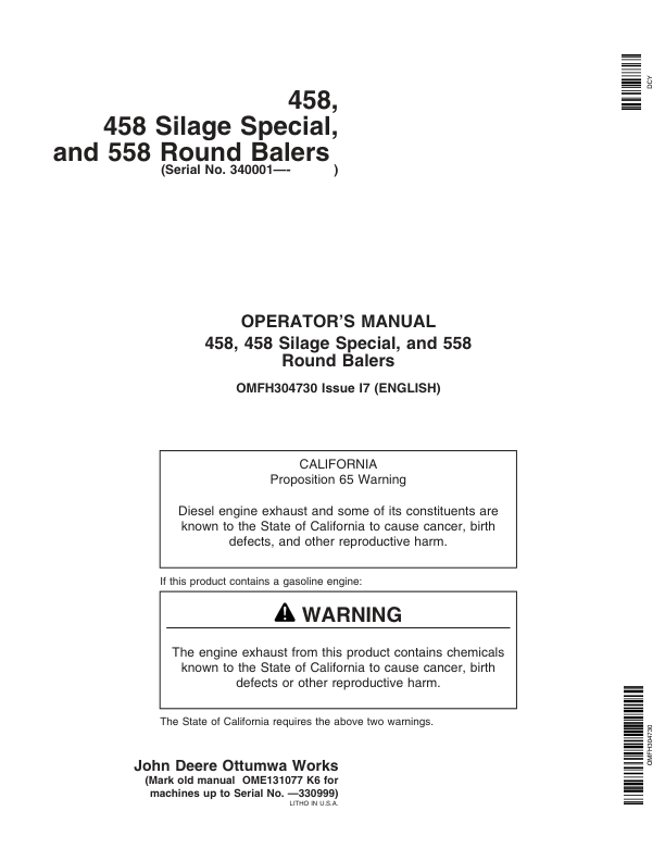 John Deere 458, 458 Silage Special & 558 Round Balers (Regular & Megawide Pickup Plus)(340001- 349999) Operator’s Manual (OMFH304730) Workshop Guide