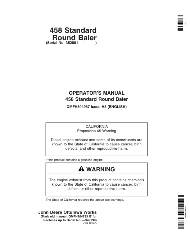 John Deere 458 Standard Round Balers (Regular Pickup Only) (352001-) Operator’s Manual (OMFH304967) Workshop Guide