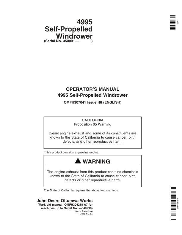 John Deere 4995 Self-Propelled Windrower (350001-) Operator’s Manual (OMFH307041) Workshop Guide