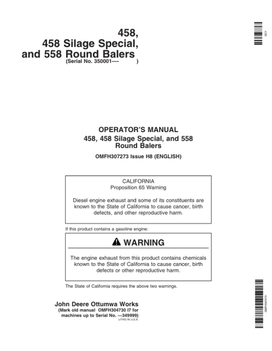 John Deere 458, 458 Silage Special & 558 Round Balers (Regular & Megawide Pickup Plus) (350001-) Operator’s Manual (OMFH307273) Workshop Guide