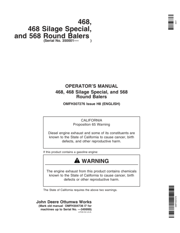 John Deere 468, 468 Silage Special, & 568 Round Balers (350001-360000) Operator’s Manual (OMFH307276) Workshop Guide