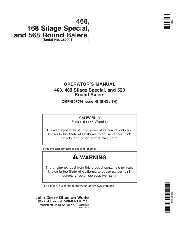 John Deere 468, 468 Silage Special, & 568 Round Balers (350001-360000) Operator’s Manual (OMFH307276) Workshop Guide