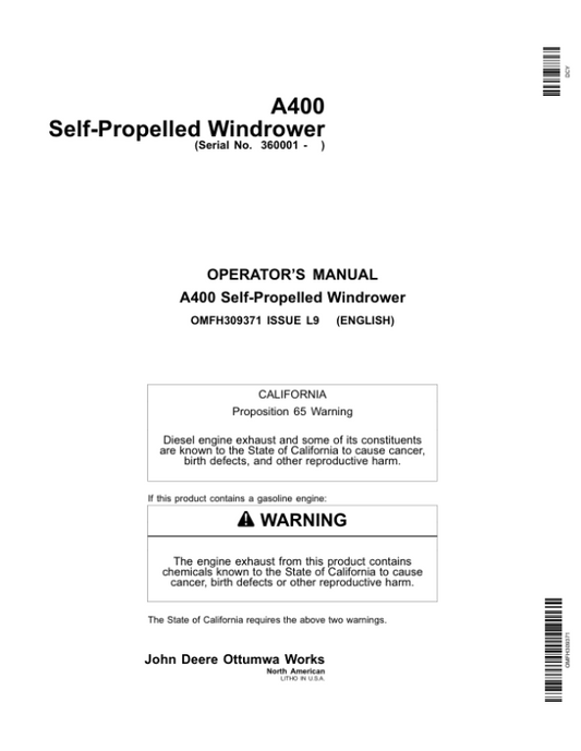John Deere A400 Self-Propelled Windrower North America (360001-370000) Operator’s Manual (OMFH309371) Workshop Guide