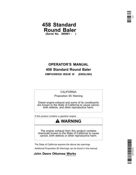 John Deere 458 Standard Round Balers (Regular Pickup Only) (360001-) Operator’s Manual (OMFH309536) Workshop Guide