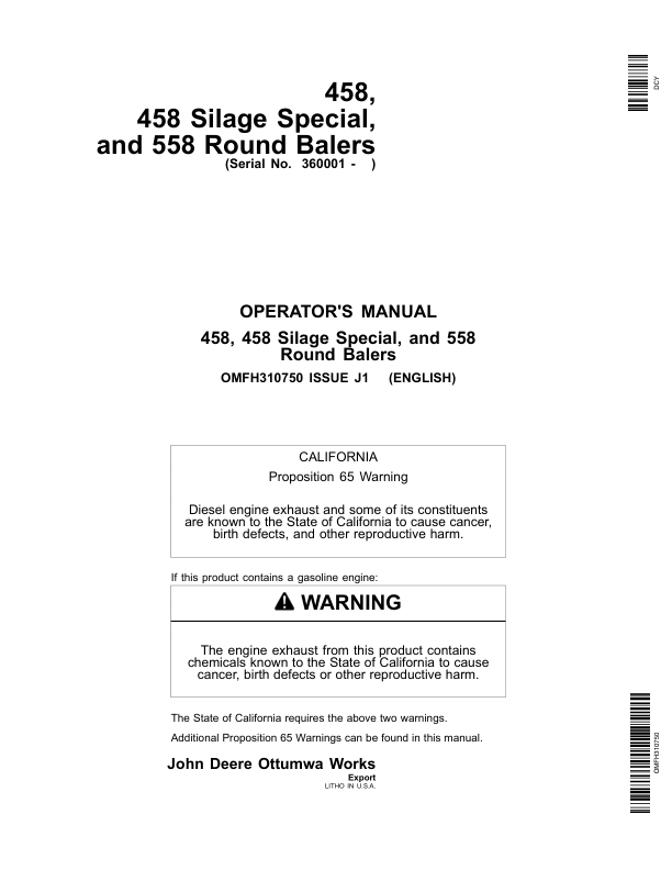 John Deere 458, 458 Silage Special, 558 Round Balers (MegaWide Plus, MagaTooth Pickups Only) Operator’s Manual (OMFH310750) Workshop Guide