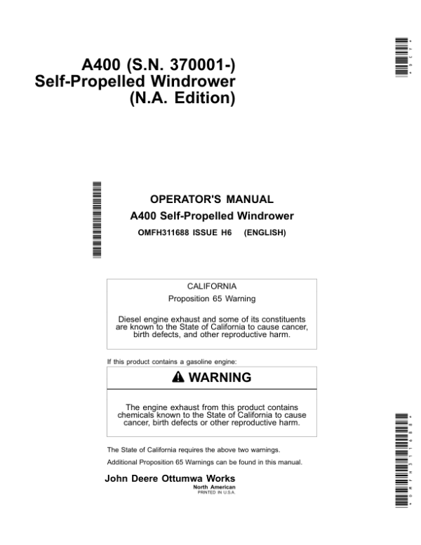 John Deere A400 Self-Propelled Windrower (North American) Operator’s Manual (OMFH311688) Workshop Guide