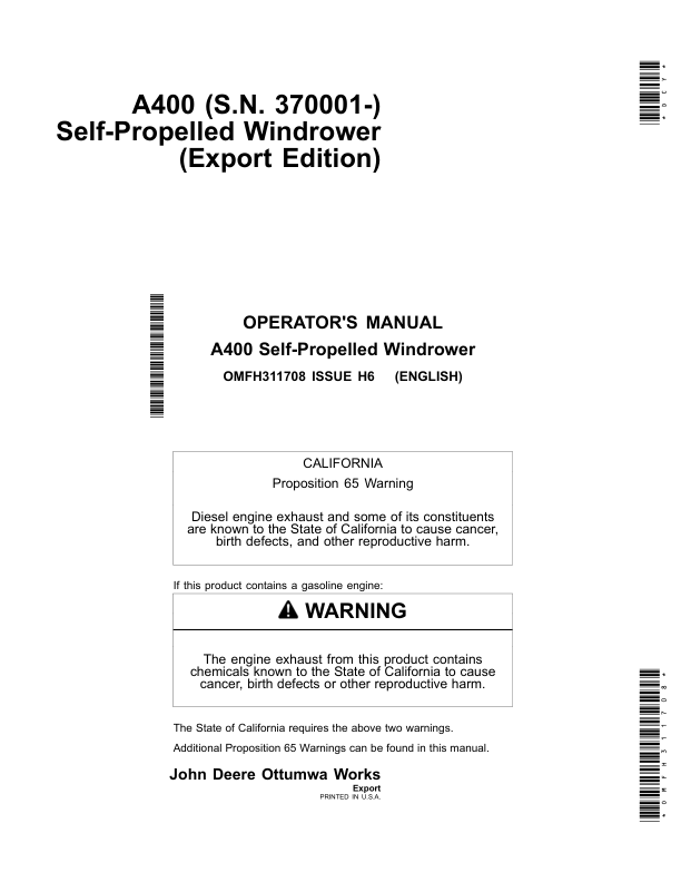 John Deere A400 Self-Propelled Windrower (Export Edition) Operator’s Manual (OMFH311708) Workshop Guide