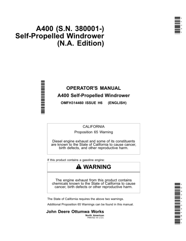 John Deere A400 Self-Propelled (North American) Operator’s Manual (OMFH314460) Workshop Guide
