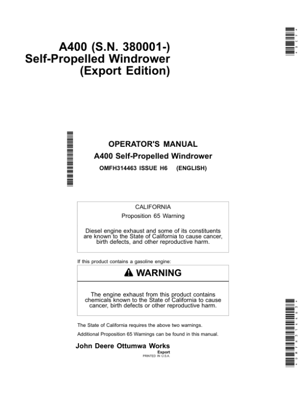 John Deere A400 Self-Propelled Windrower (Export Edition) Operator’s Manual (OMFH314463) Workshop Guide