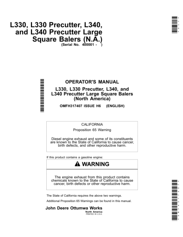 John Deere L330 & L330 Precutter, L340 & L340 Precutter Large Square Balers (North American) Operator’s Manual (OMFH317407) Workshop Guide