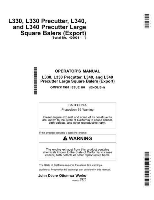 John Deere L330 & L330 Precutter, L340 & L340 Precutter Large Square Balers (Export Edition) Operator’s Manual (OMFH317961) Workshop Guide