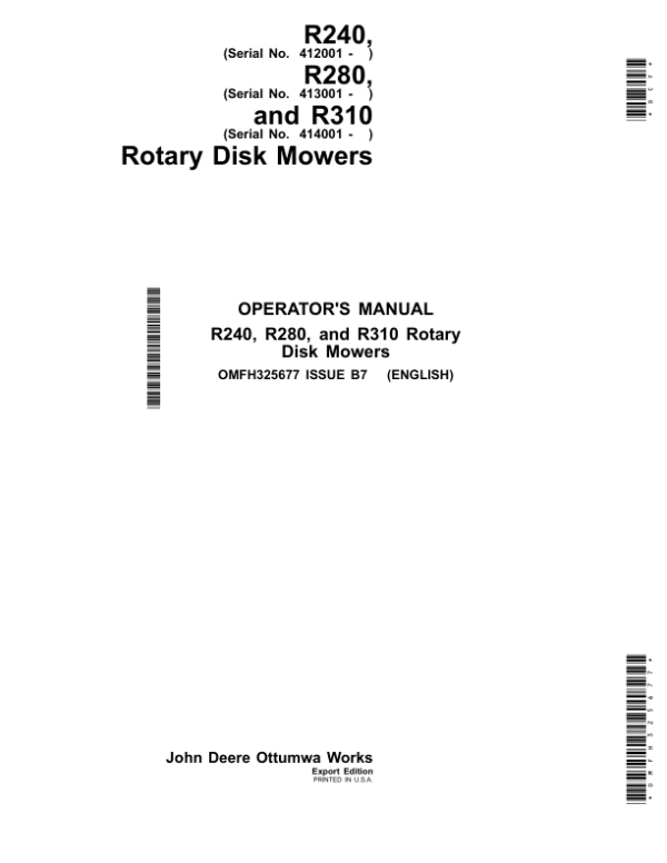 John Deere R240,R280 & R310 Rotary Disk Mowers Operator’s Manual (OMFH325677) Workshop Guide
