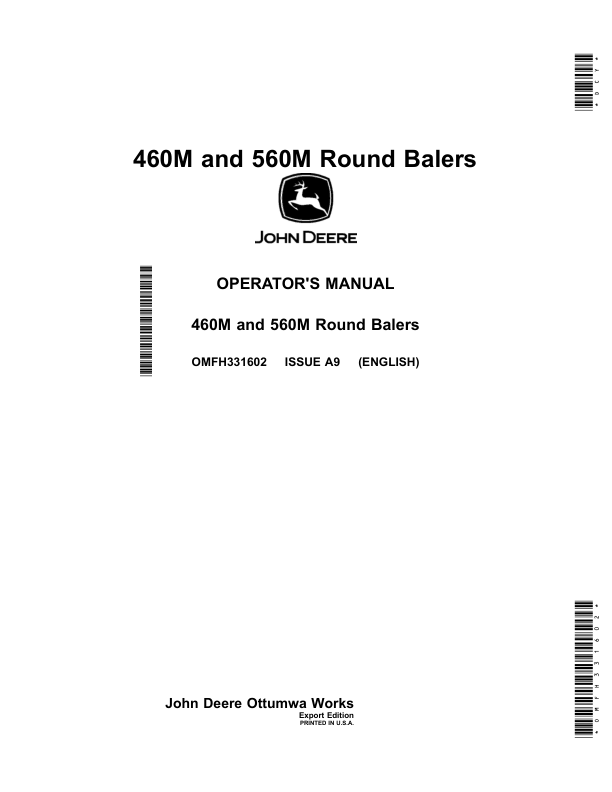 John Deere 460M, 560M Round Balers Operator’s Manual (OMFH331602) Workshop Guide