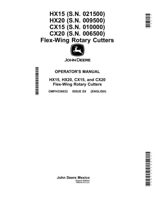 John Deere CX15, CX20, HX15, HX20 Flex-Wing Rotrary Cutters Operator’s Manual (OMFH338032) Workshop Guide