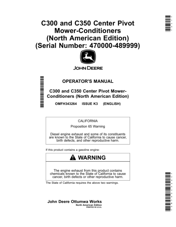 John Deere C300, C350 Center Pivot Mower-Conditioners (North American) (470000-489999) Operator’s Manual (OMFH343264) Workshop Guide