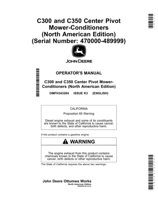 John Deere C300, C350 Center Pivot Mower-Conditioners (North American) (470000-489999) Operator’s Manual (OMFH343264) Workshop Guide