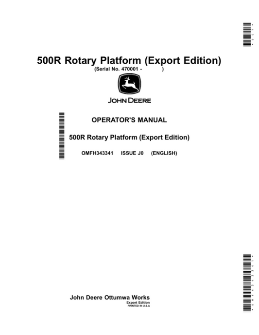John Deere 500R Rotary Platform (470001-) Operator’s Manual (OMFH343341) Workshop Guide