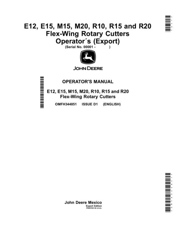 John Deere E12, E15, M15, M20, R10, R15, R20 Flex-Wing Rotary Cutters (000001-) (Export) Operator’s Manual (OMFH344851) Workshop Guide