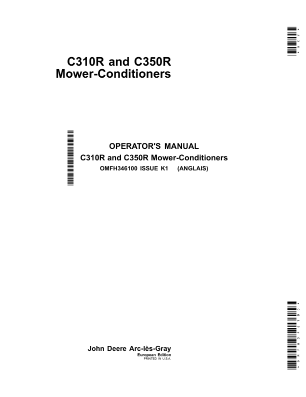 John Deere C310R, C350R Mower-Conditioners (European Edition) Operator’s Manual (OMFH346100) Workshop Guide