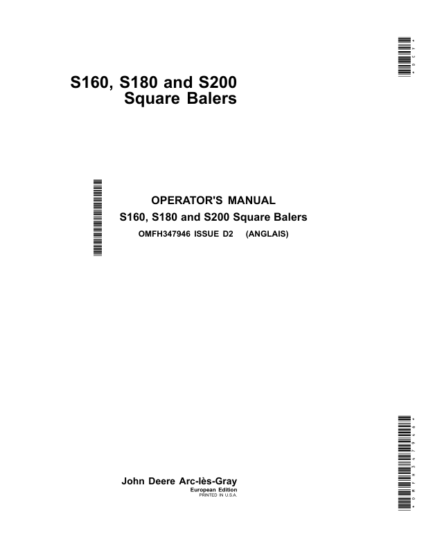 John Deere S160, S180, S200 Square Balers (European Edition) Operator’s Manual (OMFH347946) Workshop Guide