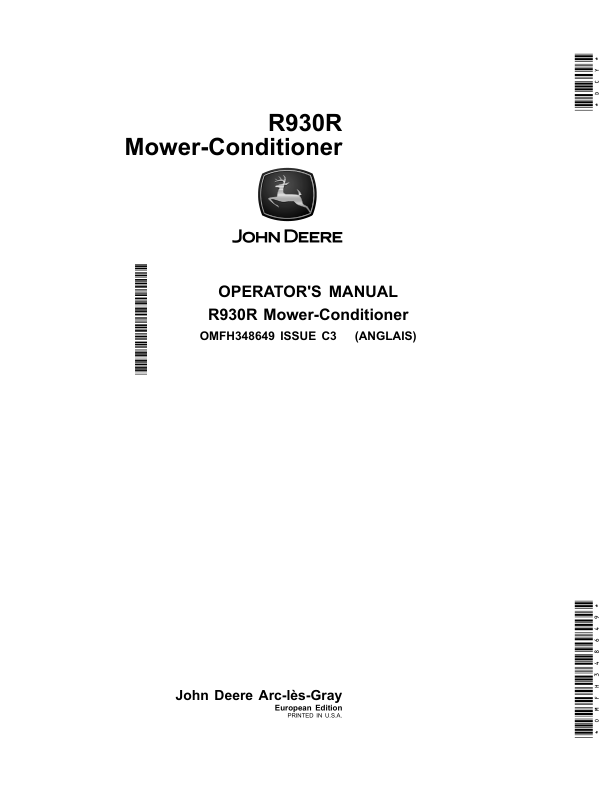 John Deere R930R Mower-Conditioner (European Edition) Operator’s Manual (OMFH348649) Workshop Guide
