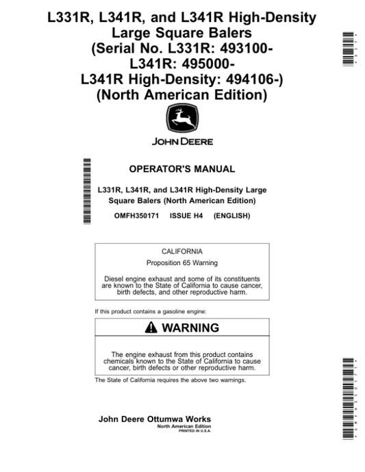 John Deere L331R, L341R, L341R High-Density Large Square Balers (Serial No. L331R: 493100-, L341R: 495000-, L341R High-Density: 494106-) (North American) Operator’s Manual (OMFH350171) Workshop Guide