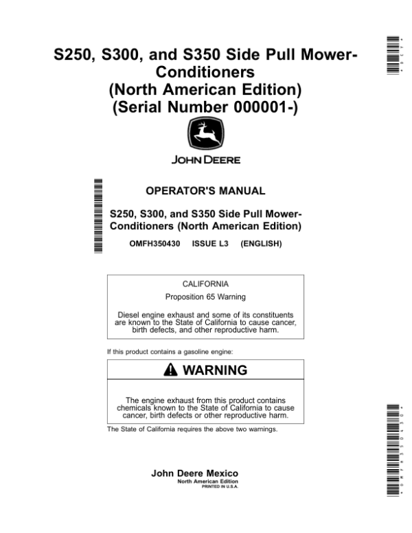 John Deere S250, S300, S350 Side Pull Mower- Conditioners (000001-) (North American) Operator’s Manual (OMFH350430) Workshop Guide