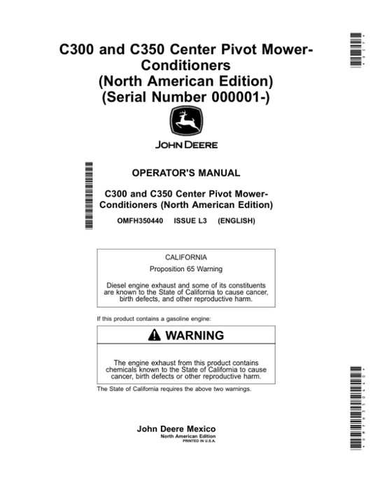 John Deere C300, C350 Center Pivot Mower- Conditioners (000001-) (North American) Operator’s Manual (OMFH350440) Workshop Guide