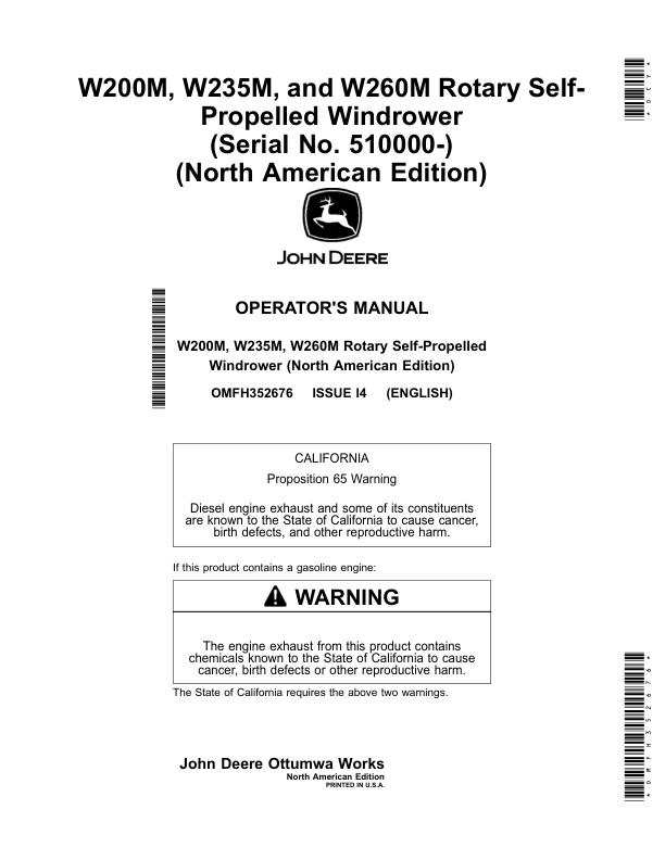 John Deere W200M, W235M, W260M Rotary Self- Propelled Windrower (Serial No. 510000-) (North American) Operator’s Manual (OMFH352676) Workshop Guide