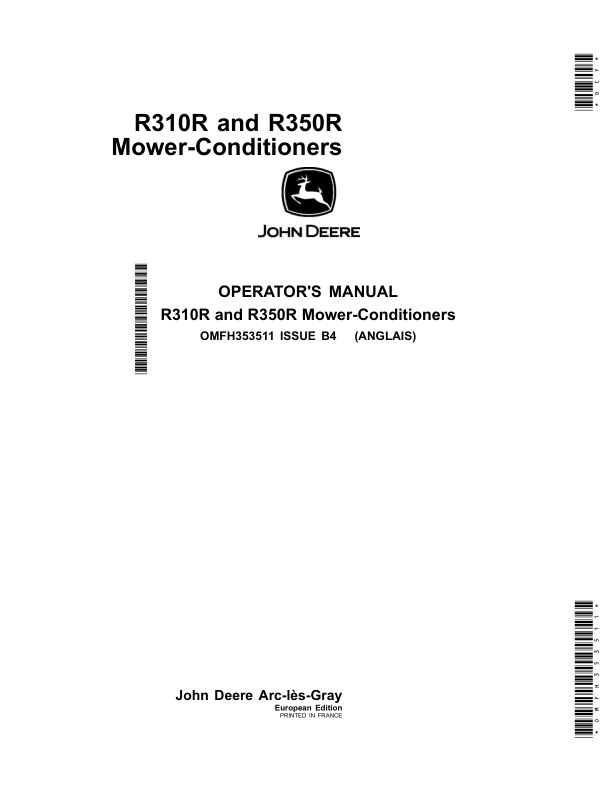 John Deere R310R, R350R Mower-Conditioner (European) Operator’s Manual (OMFH353511) Workshop Guide